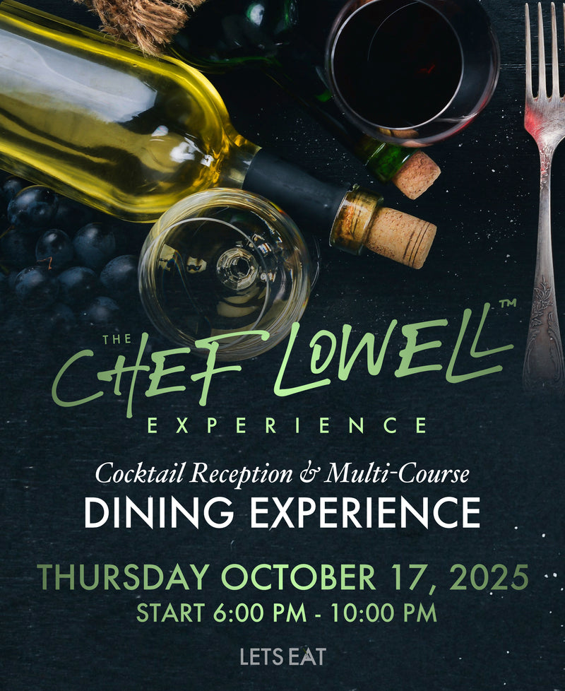 Chef Lowell Experiences Tickets