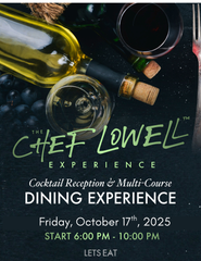 Chef Lowell Experiences Tickets
